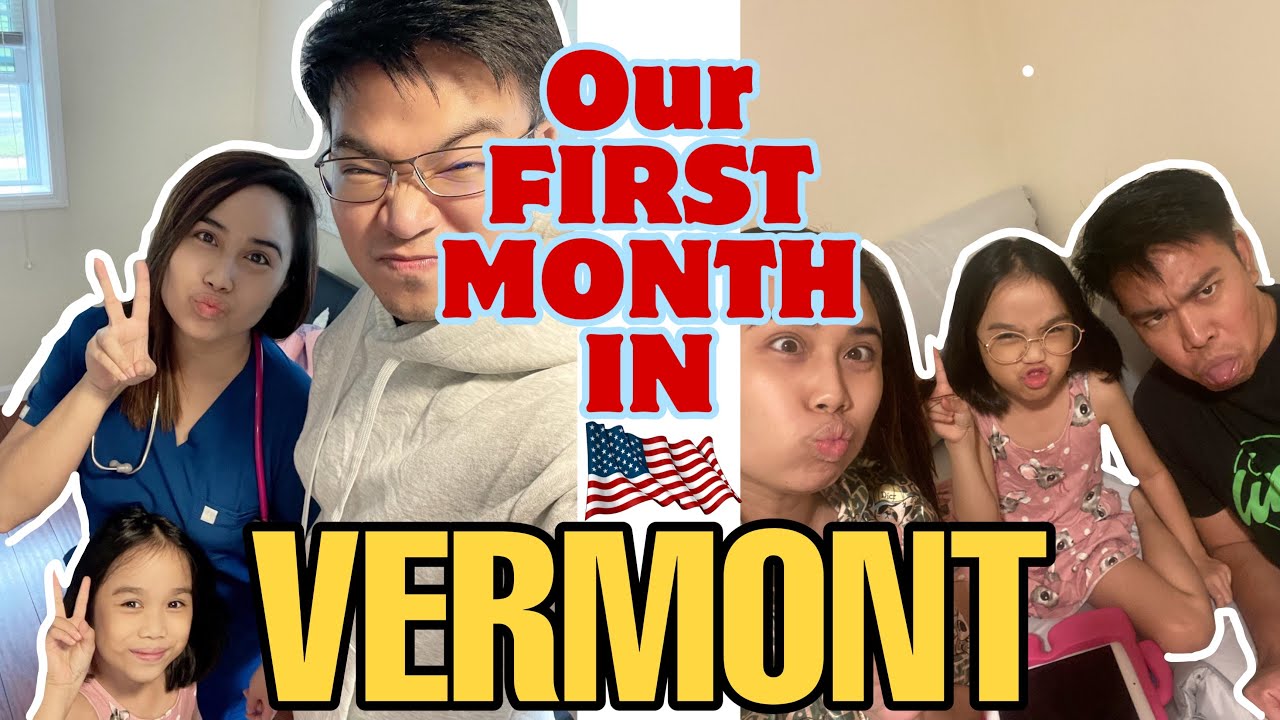 FIRST MONTH IN VERMONT! | Gail Lim RN