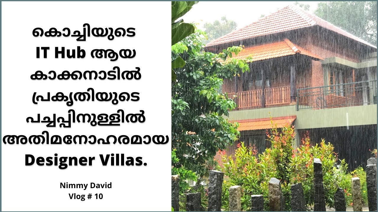 കൊച്ചിയുടെ  ഐ ടി ഹബ് ആയ  കാക്കനാടിൽ പ്രകൃതിയുടെ പച്ചപ്പിനുള്ളിൽ അതിമനോഹരമായ ഡിസൈനർ വിലാസ്.