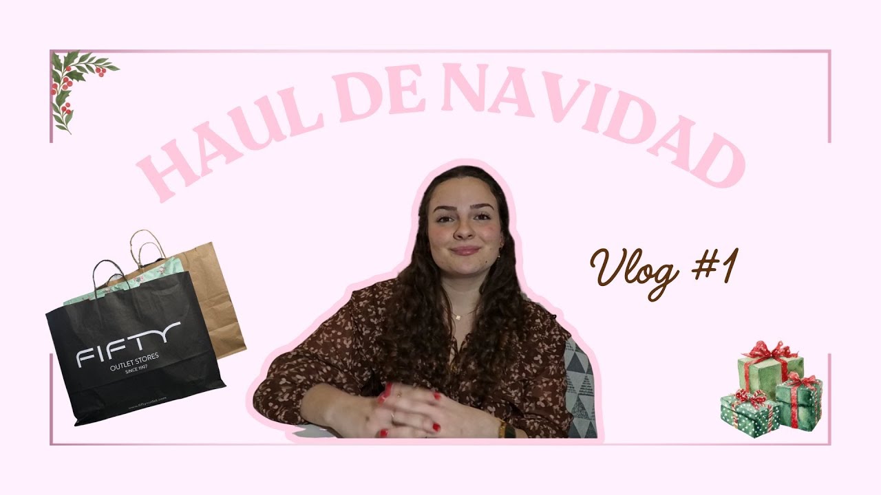 Haul de mis regalos de navidad ¿MI PRIMER VLOG?