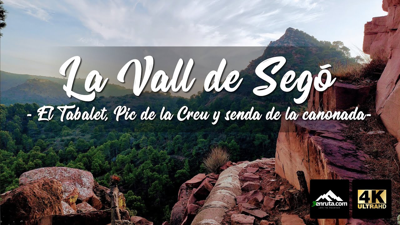 La Vall de Segó - Ruta a El Tabalet, Pic de la Creu y Senda de la Canonada