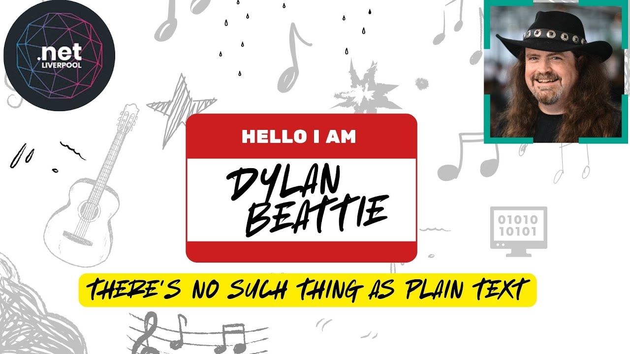 There's No Such Thing As Plain Text by Dylan Beattie