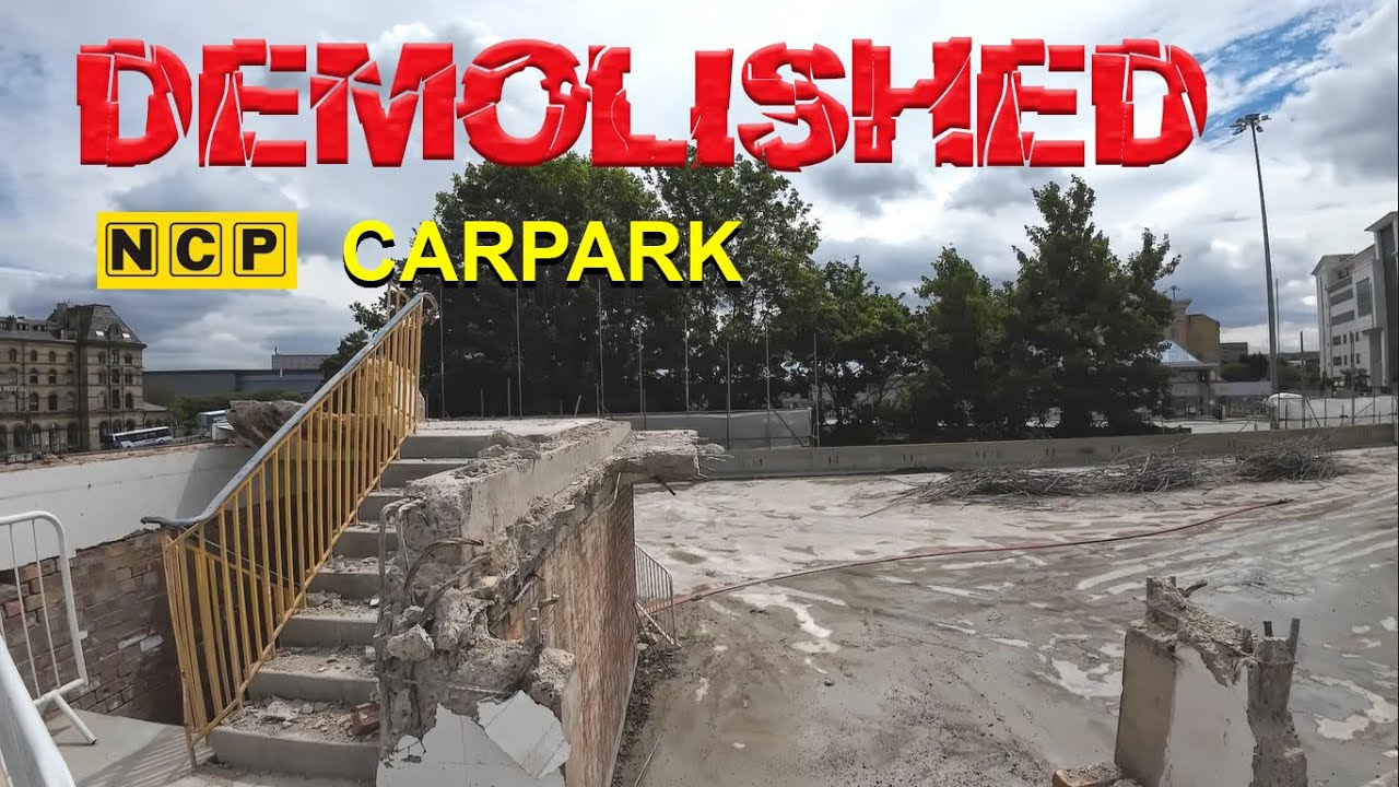 DEMOLISHED SITE NCP Carpark | Bradford