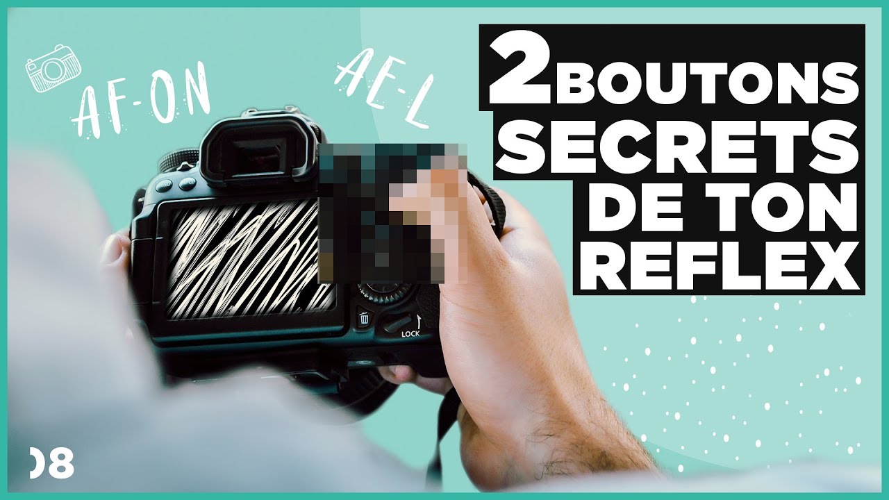 Les boutons secrets de ton Reflex: Mise au point Arrière et Mémorisation d'exposition [08/10]
