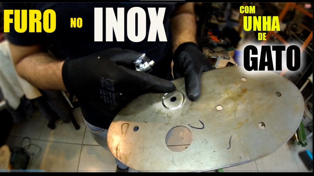 Furo grande em INOX fácil
