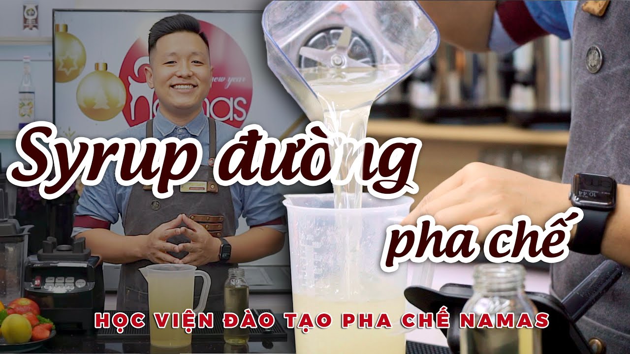 NAMAS | Hướng dẫn làm SYRUP ĐƯỜNG đơn giản
