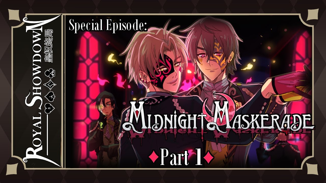 Midnight Maskerade PART 1 | Royal Showdown Audio Drama [Chinese w/English subtitles]