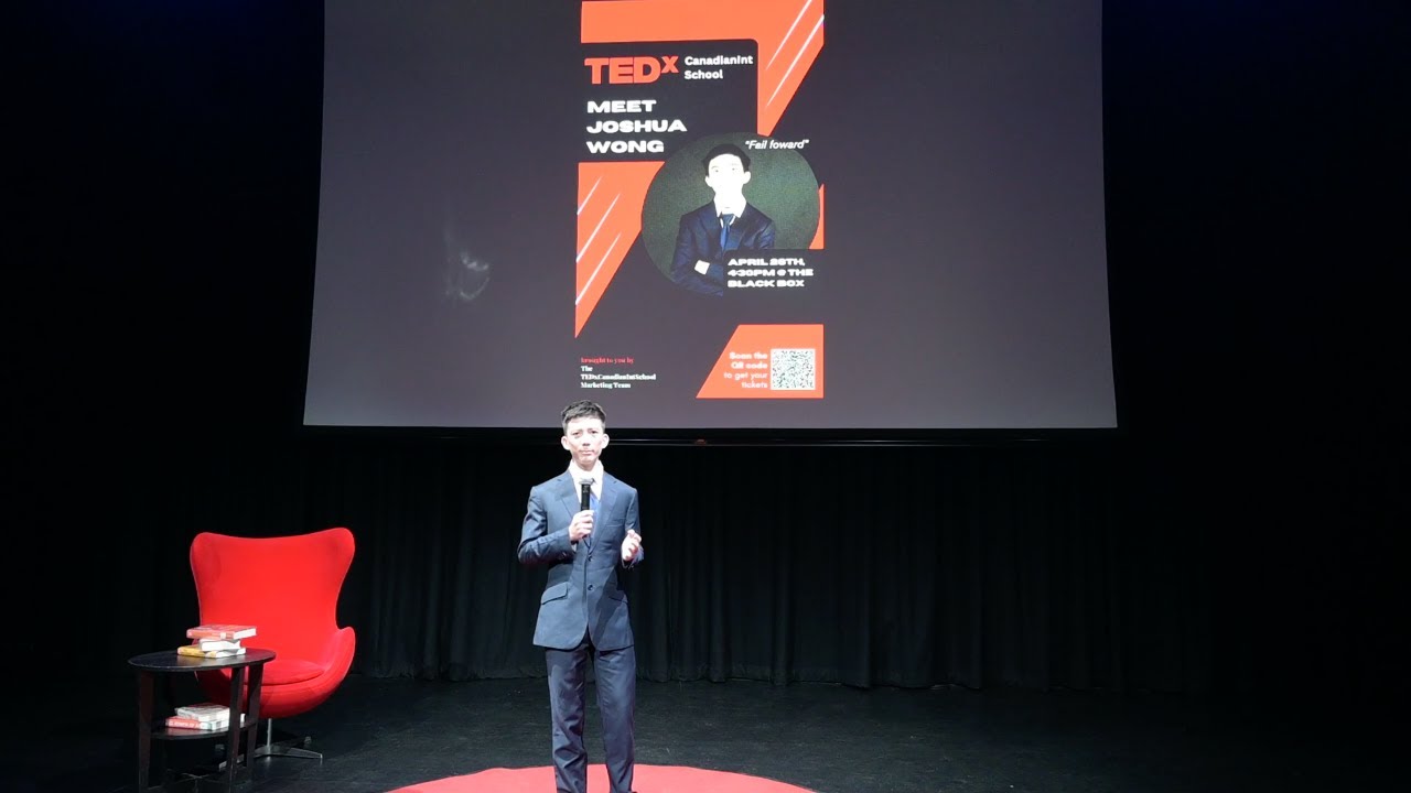Fail Forward | Joshua Wong | TEDxCanadianIntSchool