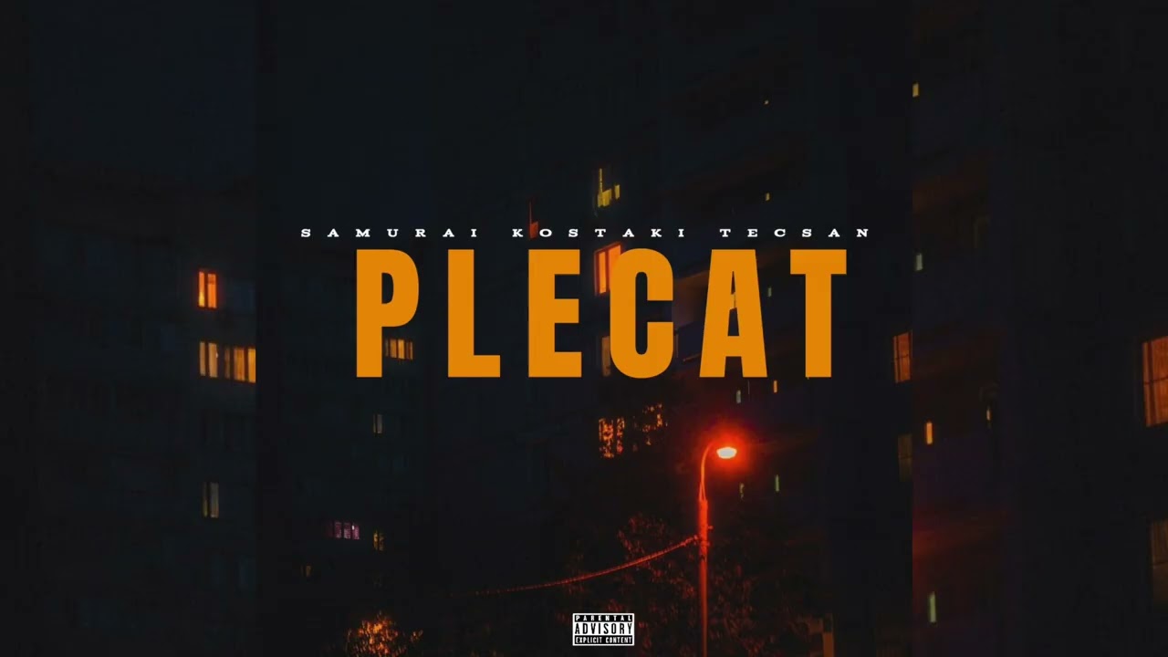 kostaki x Samurai x Tecsan - Plecat