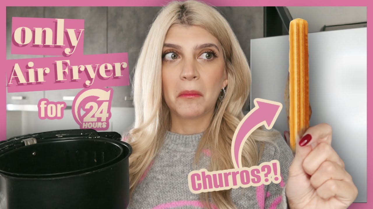 Δοκίμασα συνταγές ΜΟΝΟ στο Air Fryer για 24 ώρες | katerinaop22