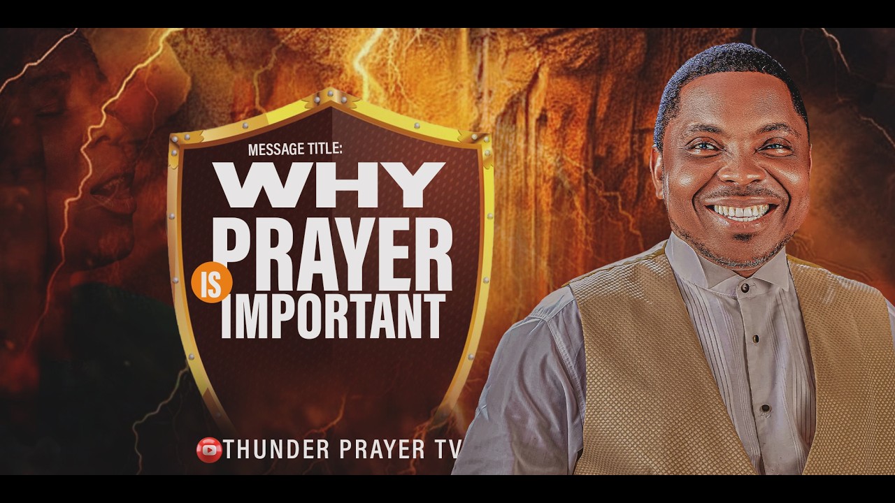 why prayer is important