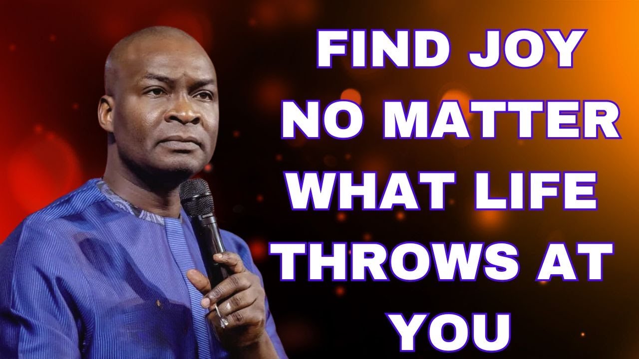 HOW TO FIND JOY, NO MATTER WHAT LIFE THROWS AT YOU - APOSTLE JOSHUA SELMAN BEST PRAYER 2024
