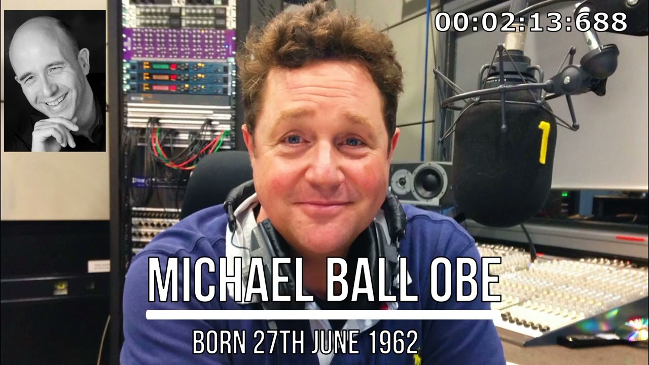Michael Ball OBE - born 27th June 1962