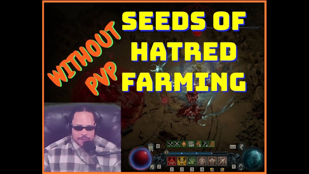 Diablo 4 Seeds of hatred farming without pvp