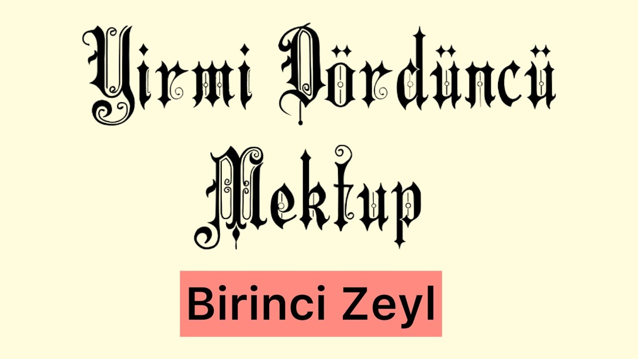 24. Mektup | 1. Zeyl | Mektubat