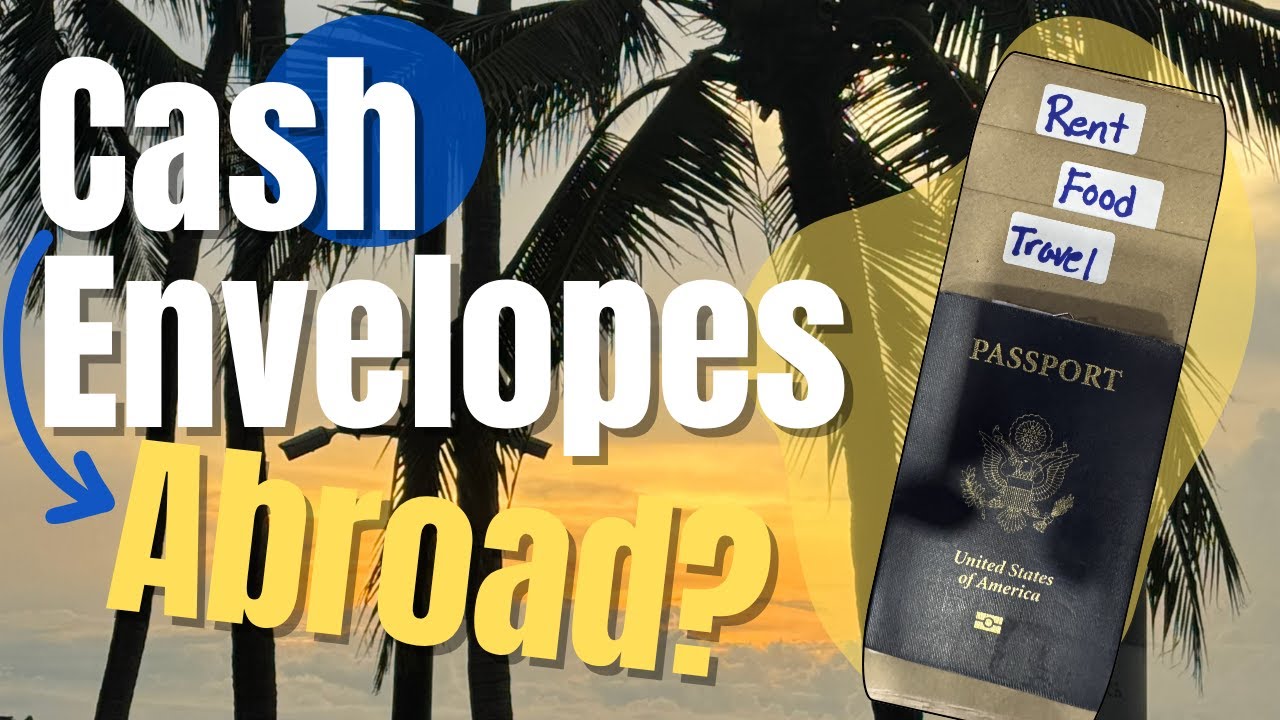 How To Start Cash Envelope Budgeting (The Simple System That Changed My Life Abroad...Thailand)