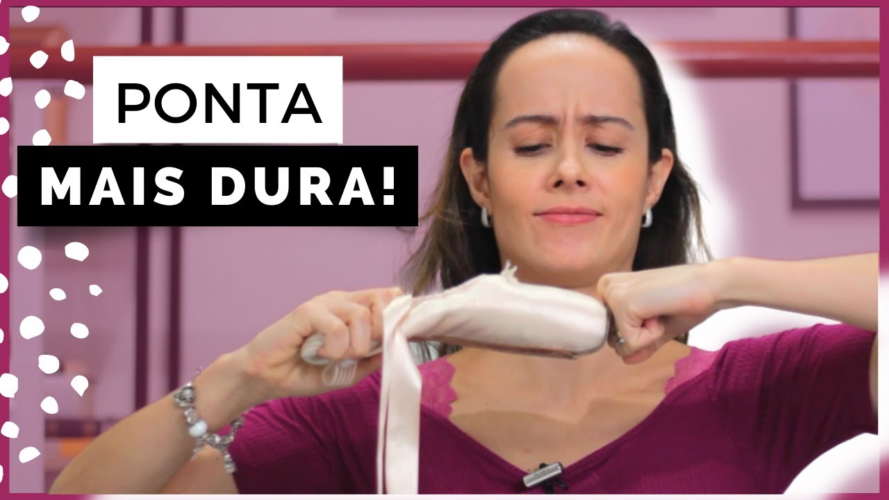 COMO DEIXAR A SAPATILHA DE PONTA MAIS DURA? Dicas para sua sapatilha endurecer e durar mais!