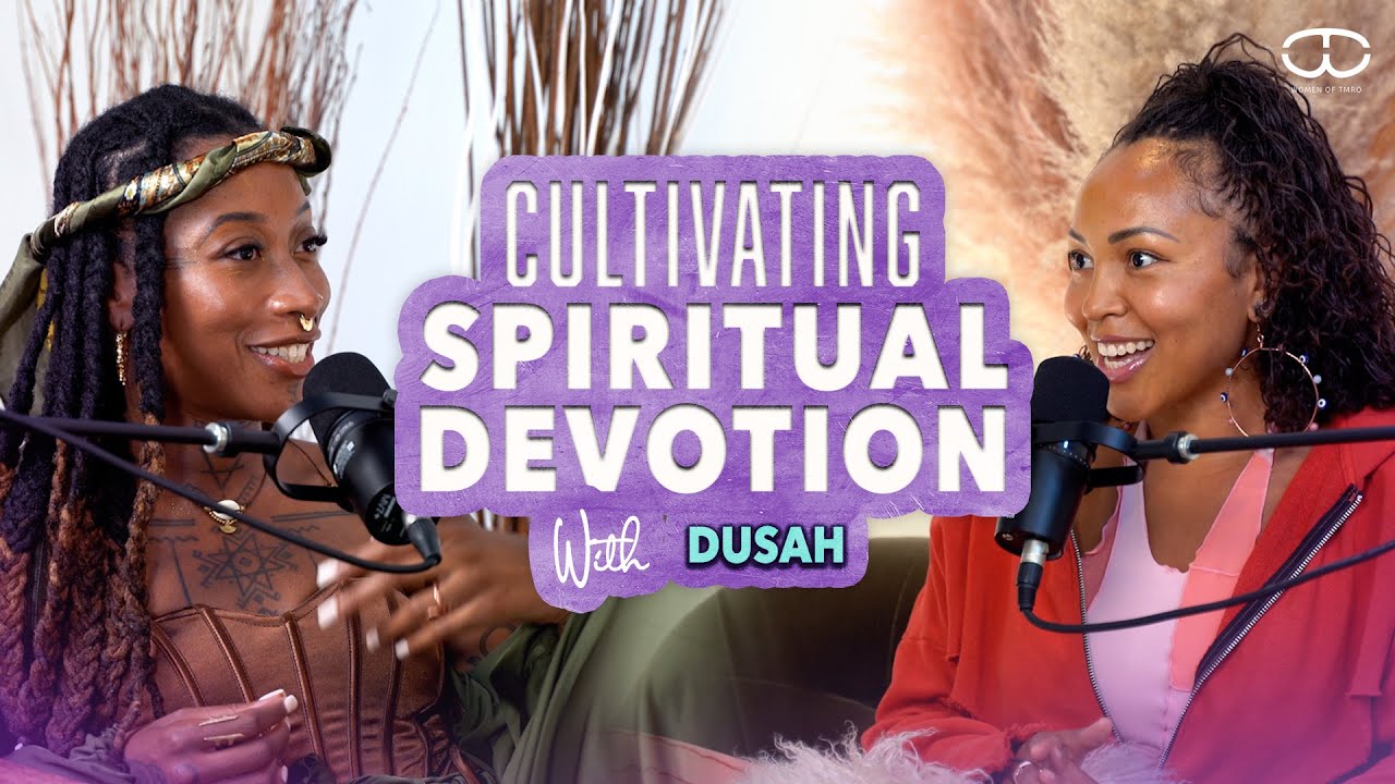 Own Your Spiritually with DUSAH | Women of TmrO