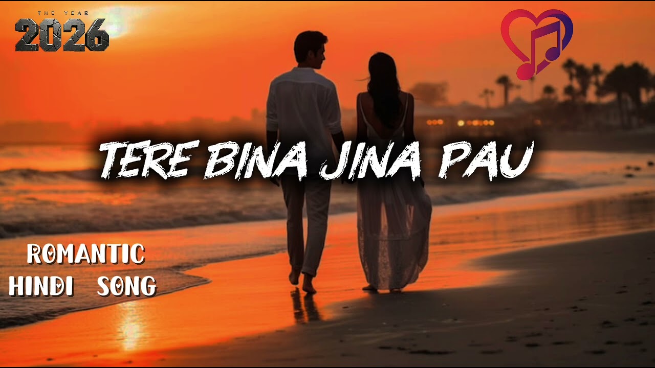 Romantic Hindi song/ Tere bin jee Na Pau 
