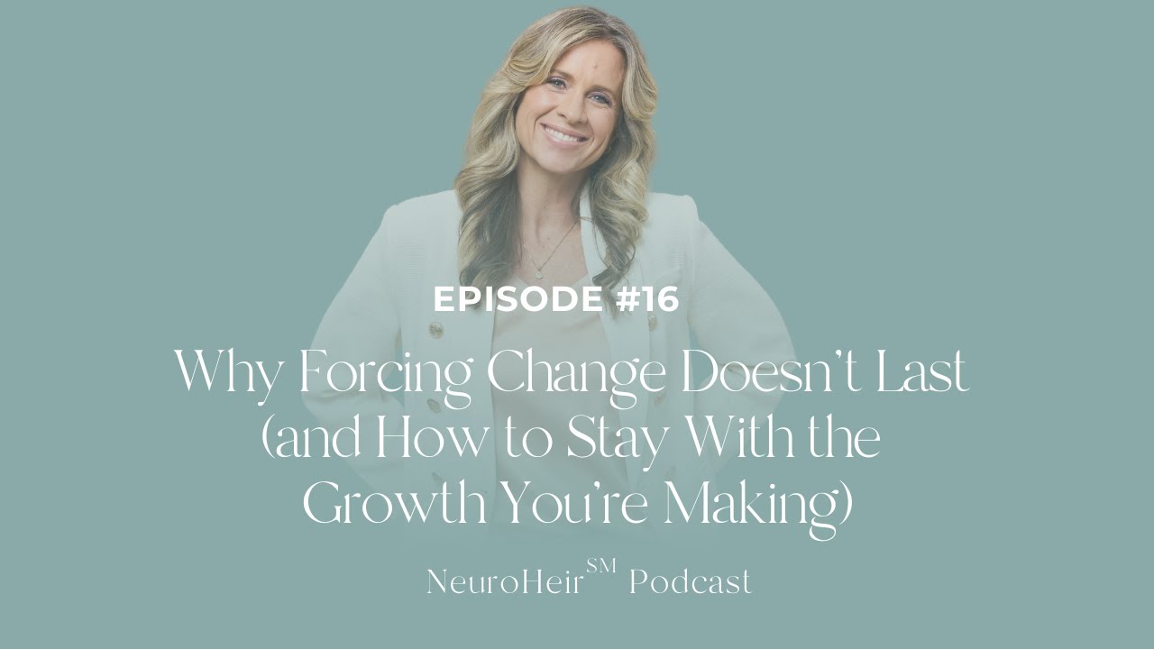 Why Forcing Change Doesn’t Last | Nervous System Safety, Willpower & Sustainable Growth