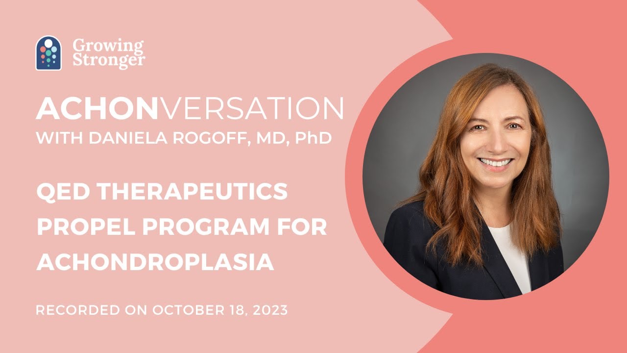 #ACHONVERSATION on #QEDTherapeutics Propel Program for #Achondroplasia