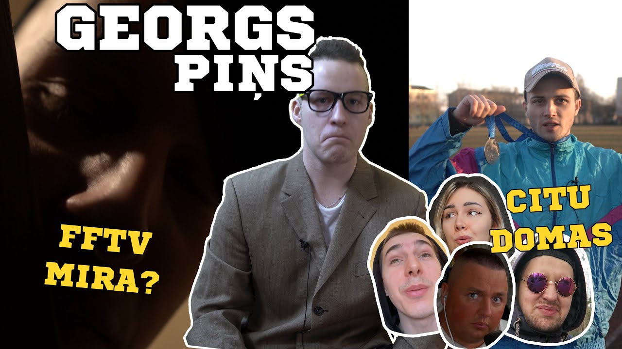 GEORGS PIŅS: FunFaceTV mira, citu youtuberu domas