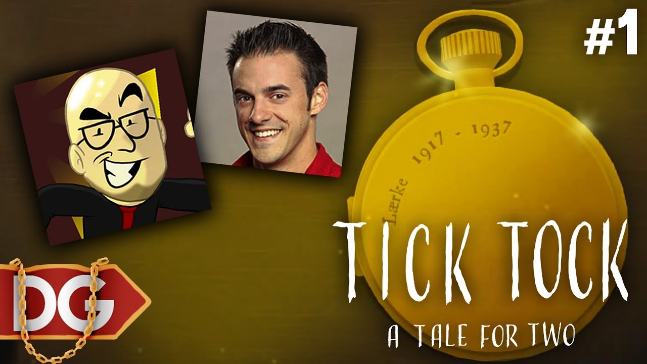 Tick Tock: A Tale For Two with Northernlion! - #1