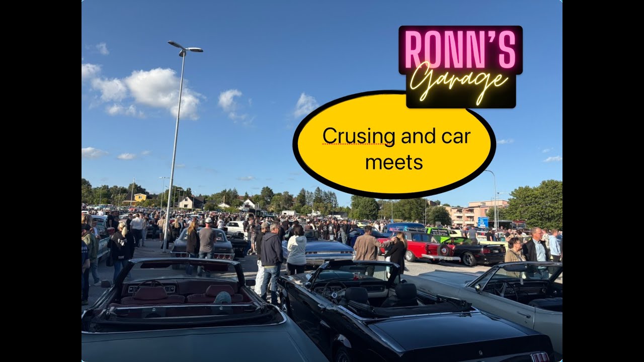 Ronneby Crusing 2025  with Ronn's Garage