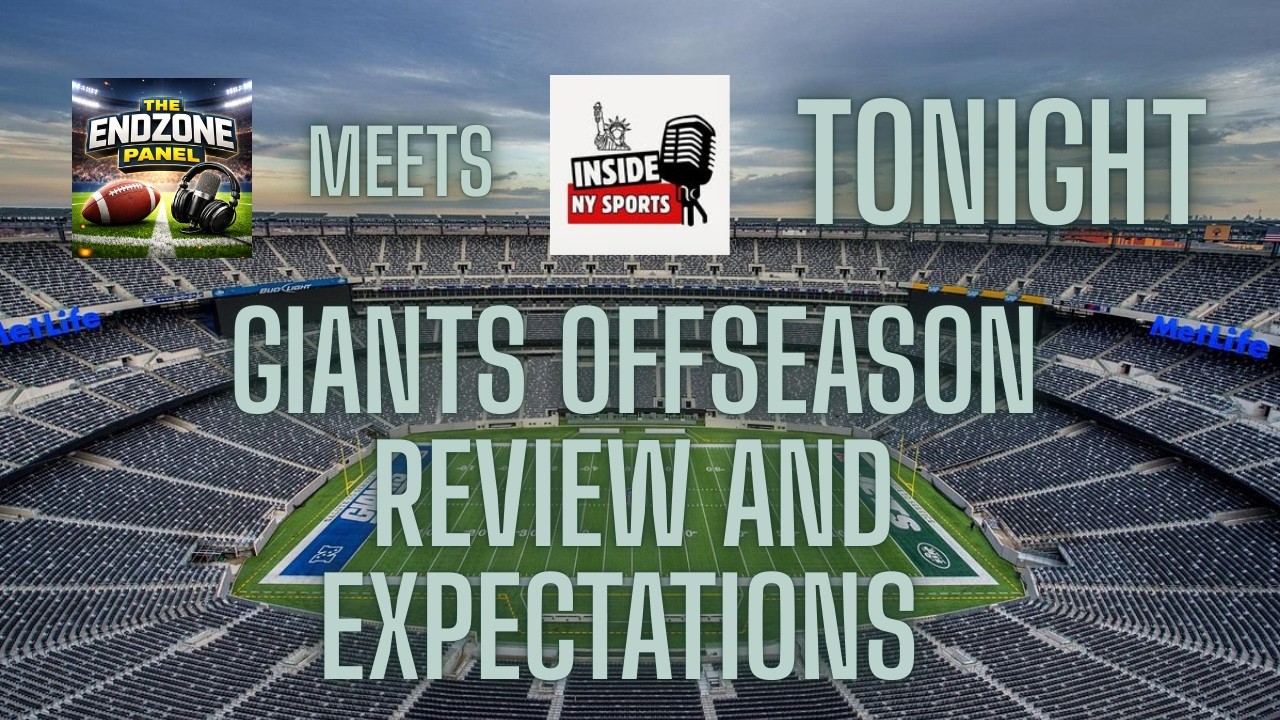 EP.7 GIANTS OFFSEASON REACTION ft. INSIDE NY SPORTS