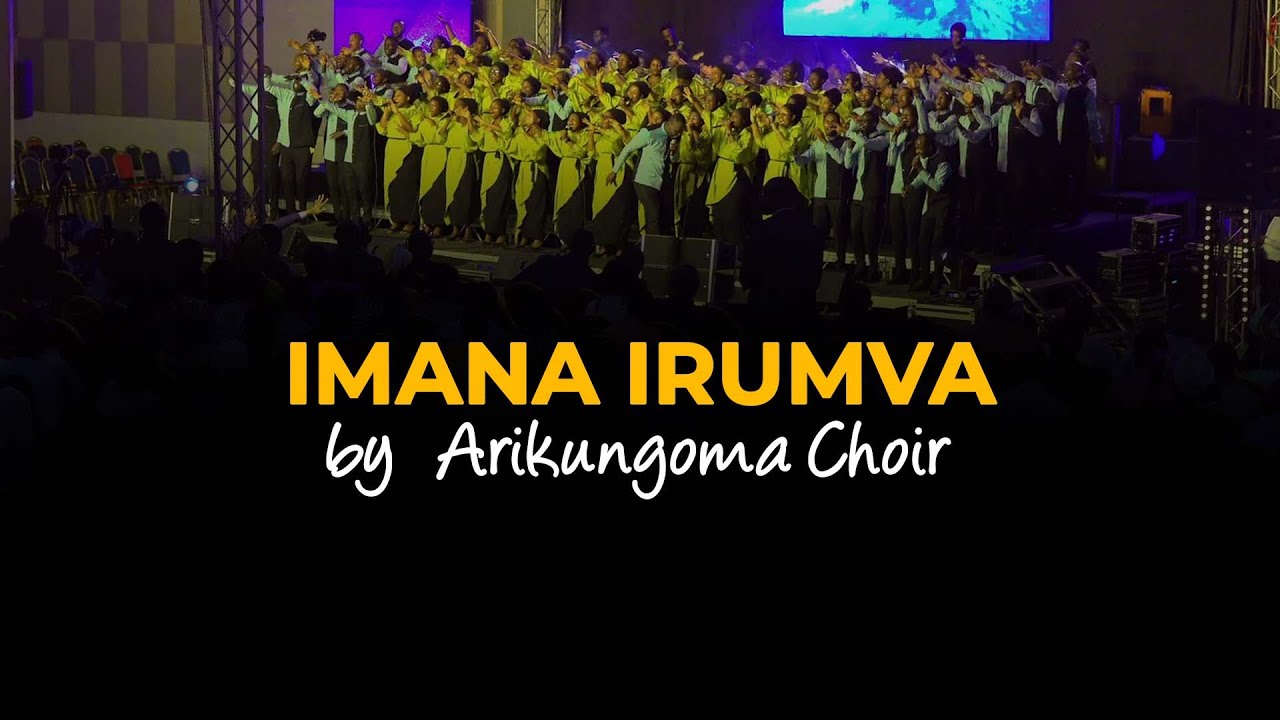 IMANA IRUMVA - ARIKUNGOMA CHOIR ADEPR GASAVE