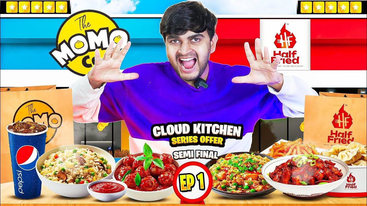 Rs500 on Half Fried vs Rs500 on  Momo & Co | Semi Final 1 | Cloud Kitchen Series