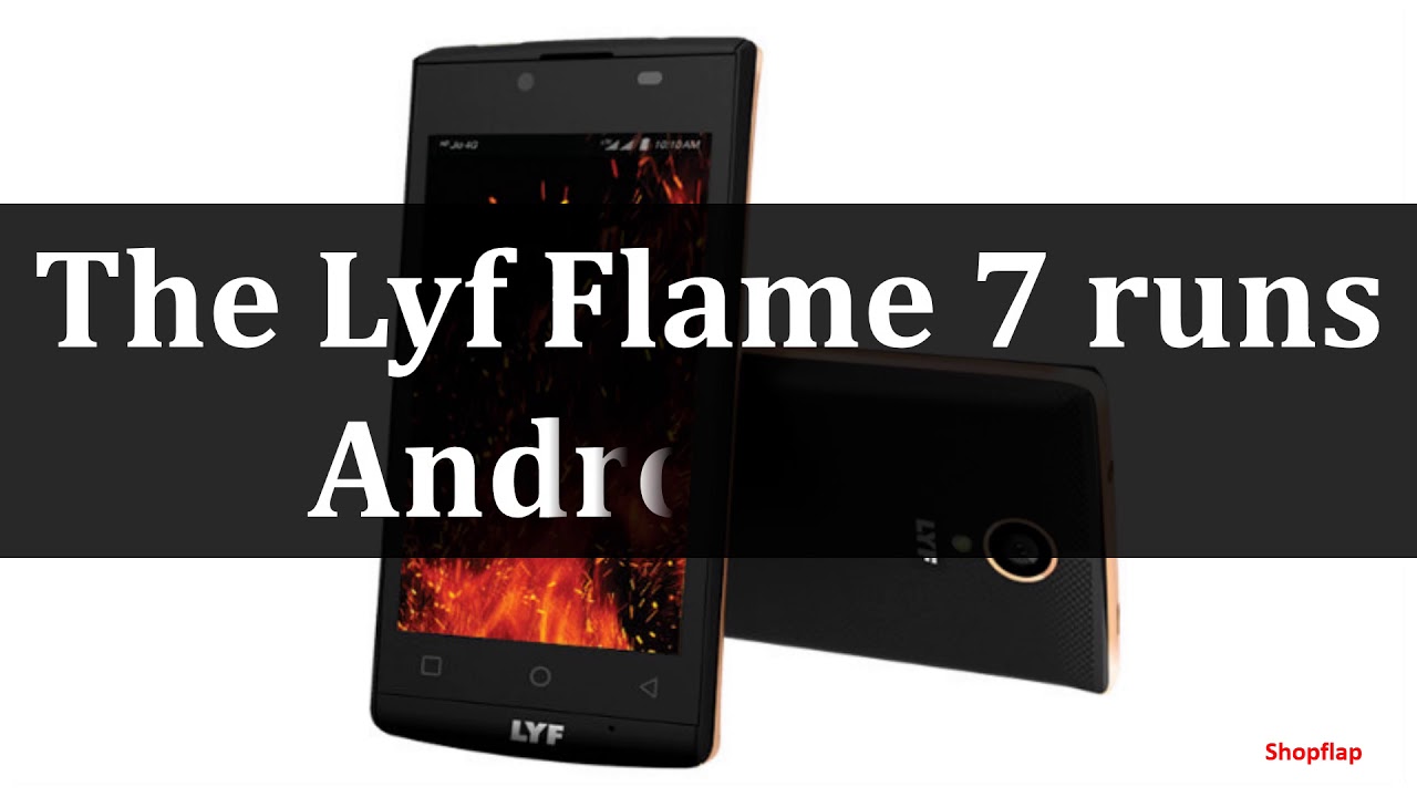 FEATURES OF LYF FLAME 7 MOBILE