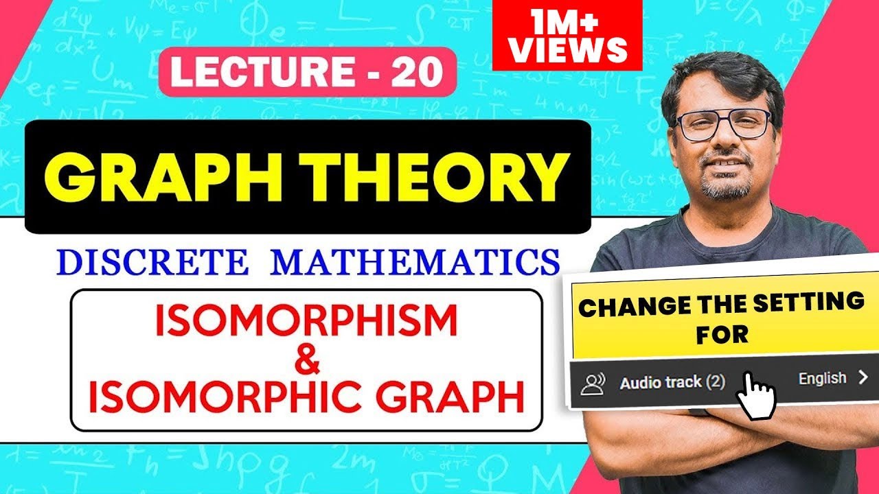 Graph Theory | Graph Isomorphism of Graph in Graph Theory | Discrete Mathematics By GP Sir