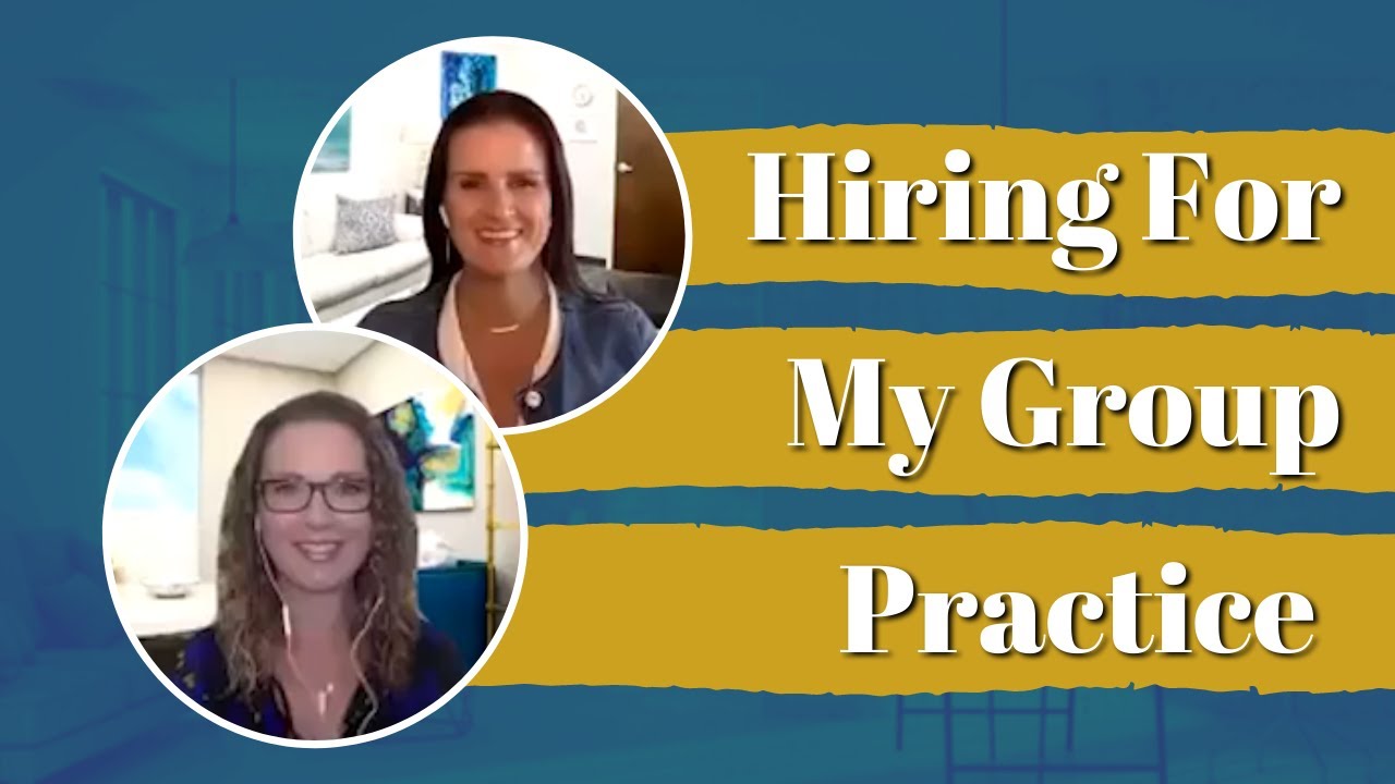How Do I Hire For My Private Group Practice