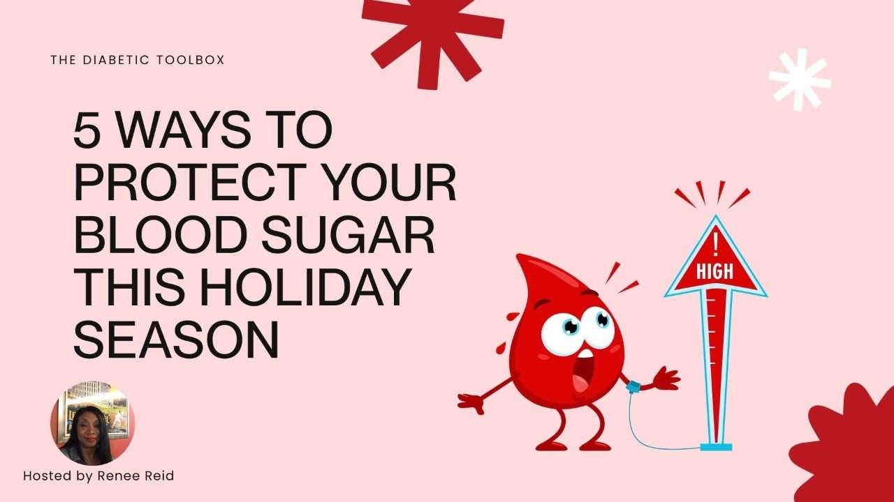Five Ways to Protect Your Blood Sugar This Holiday Season