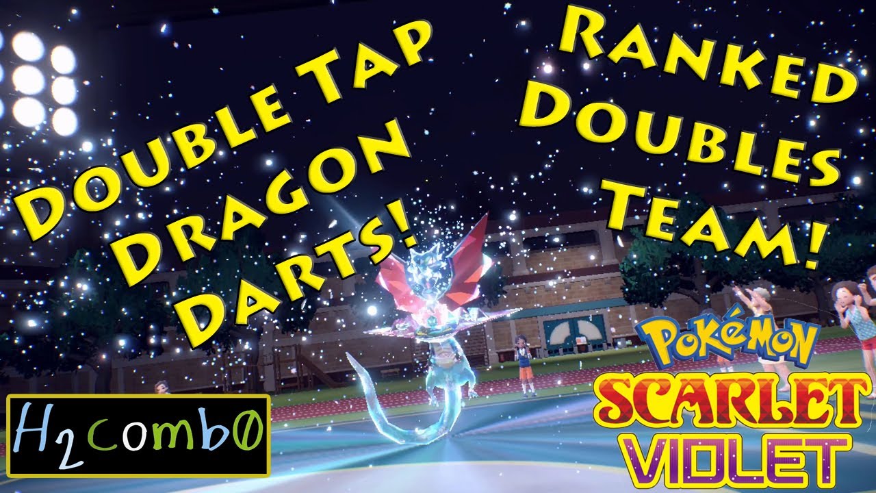 DOUBLE TAP DRAGON DARTS! Pokemon Scarlet and Violet Competitive Doubles WiFi Battles