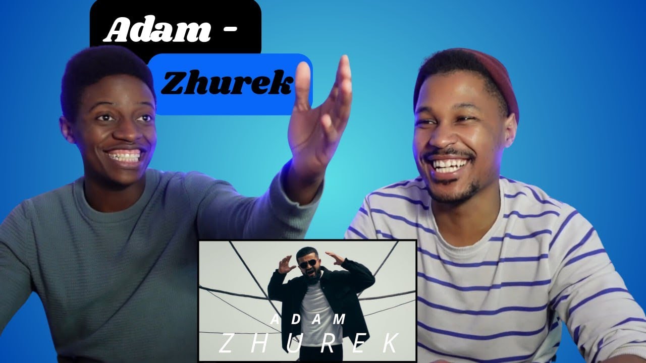 Adam - Zhurek ▷ РЕАКЦИЯ ИНОСТРАНЦЕВ !!!