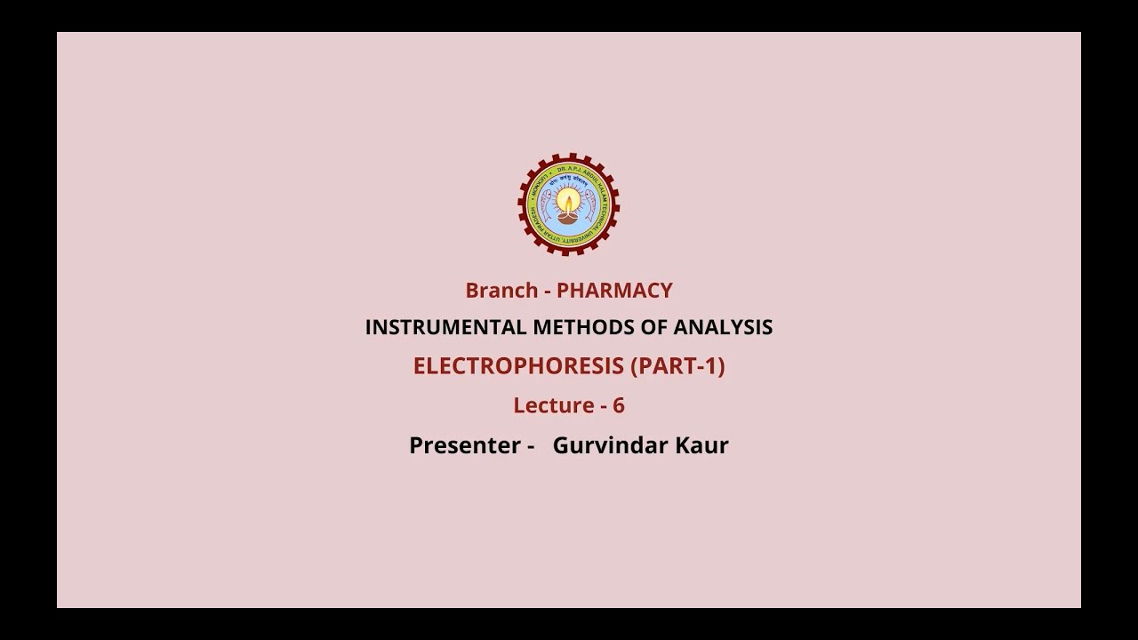 Instrumental Methods of Analysis | Electrophoresis | AKTU Digital Education