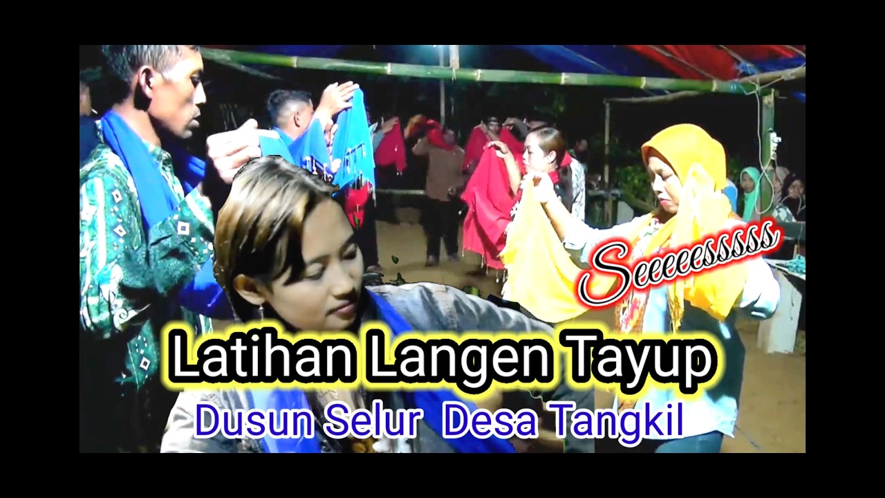 🔴LIVE LATIHAN LANGEN DUSUN SELUR DESA TANGKIL