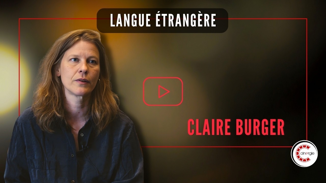 Langue étrangère de Claire Burger
