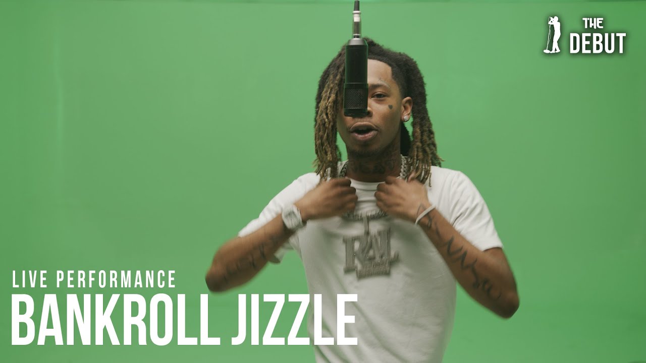 BankRoll Jizzle 