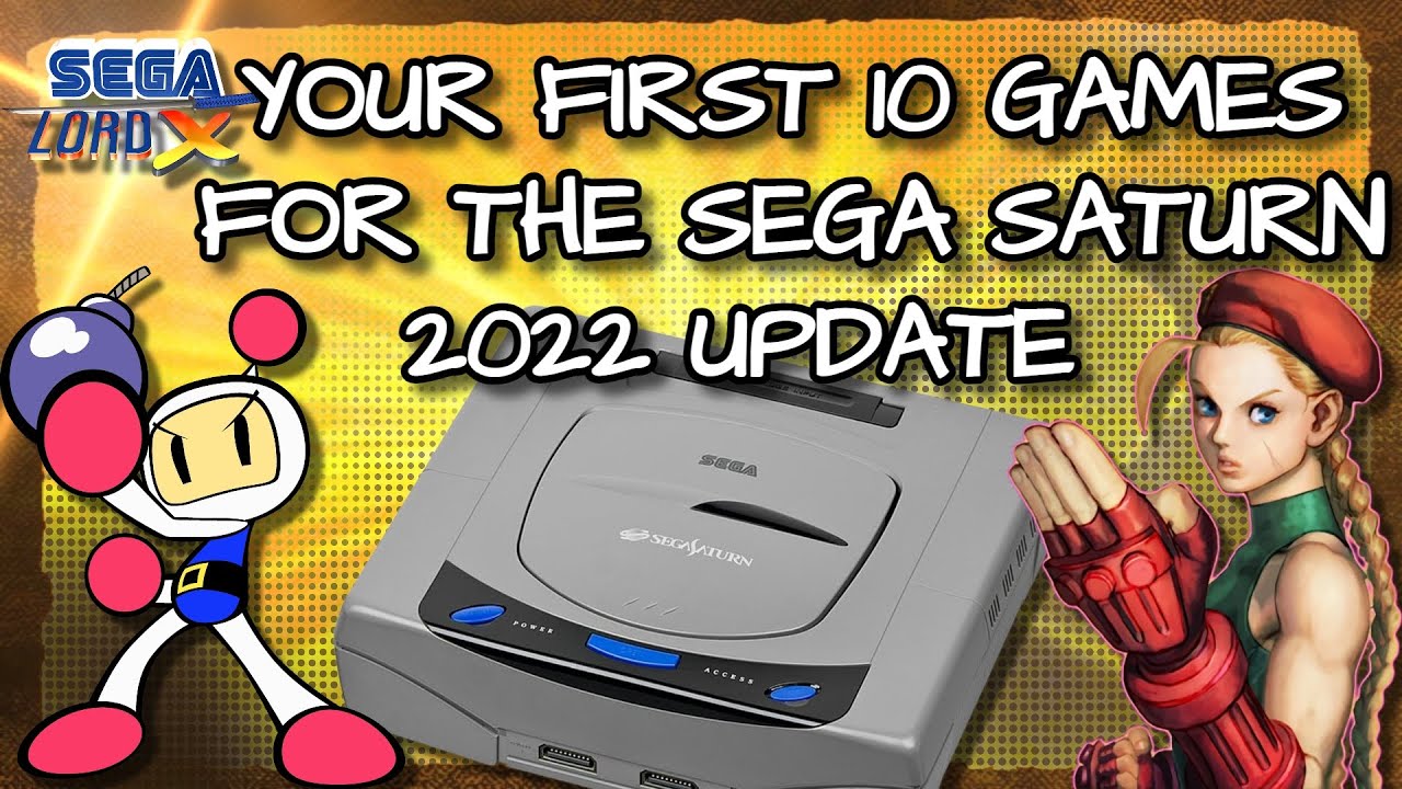 Your First 10 Games for the Sega Saturn - 2022 Update!
