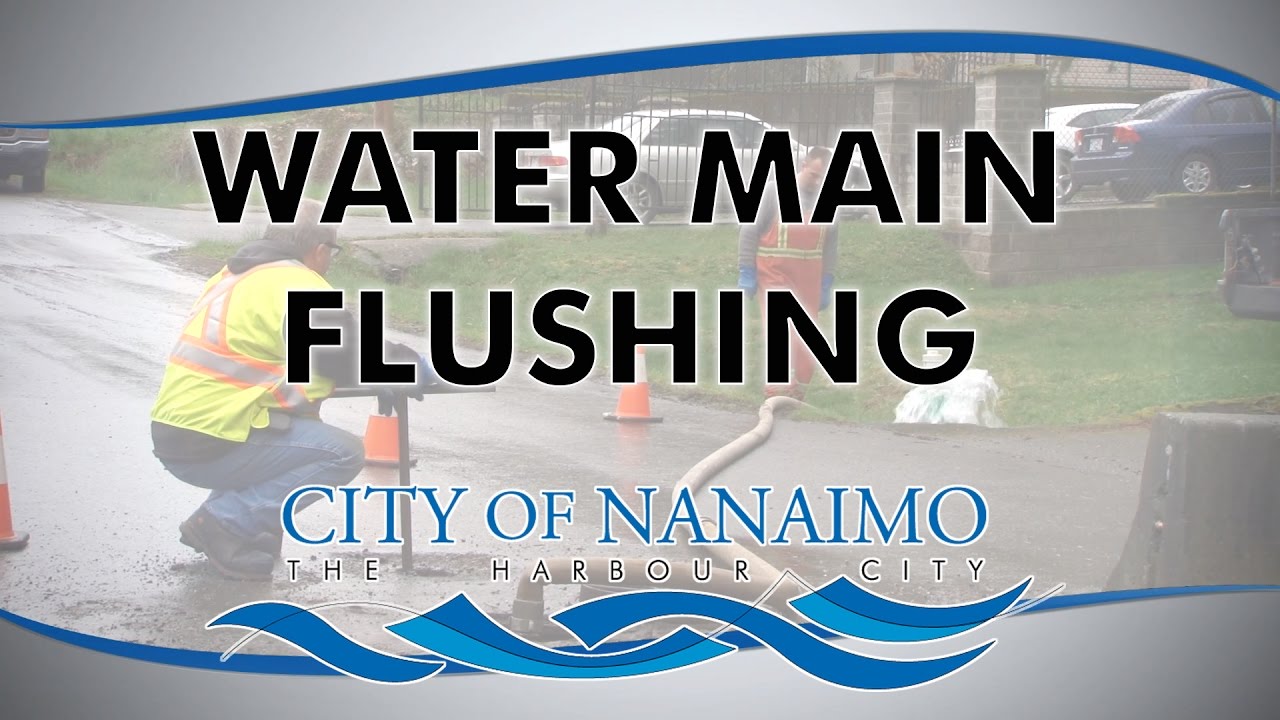 Water Main Flushing 2017 (CITY of NANAIMO)