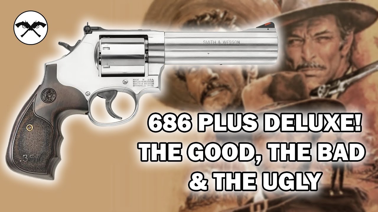 The Good, The Bad & The Ugly: Smith & Wesson's 686 Plus 3-5-7 