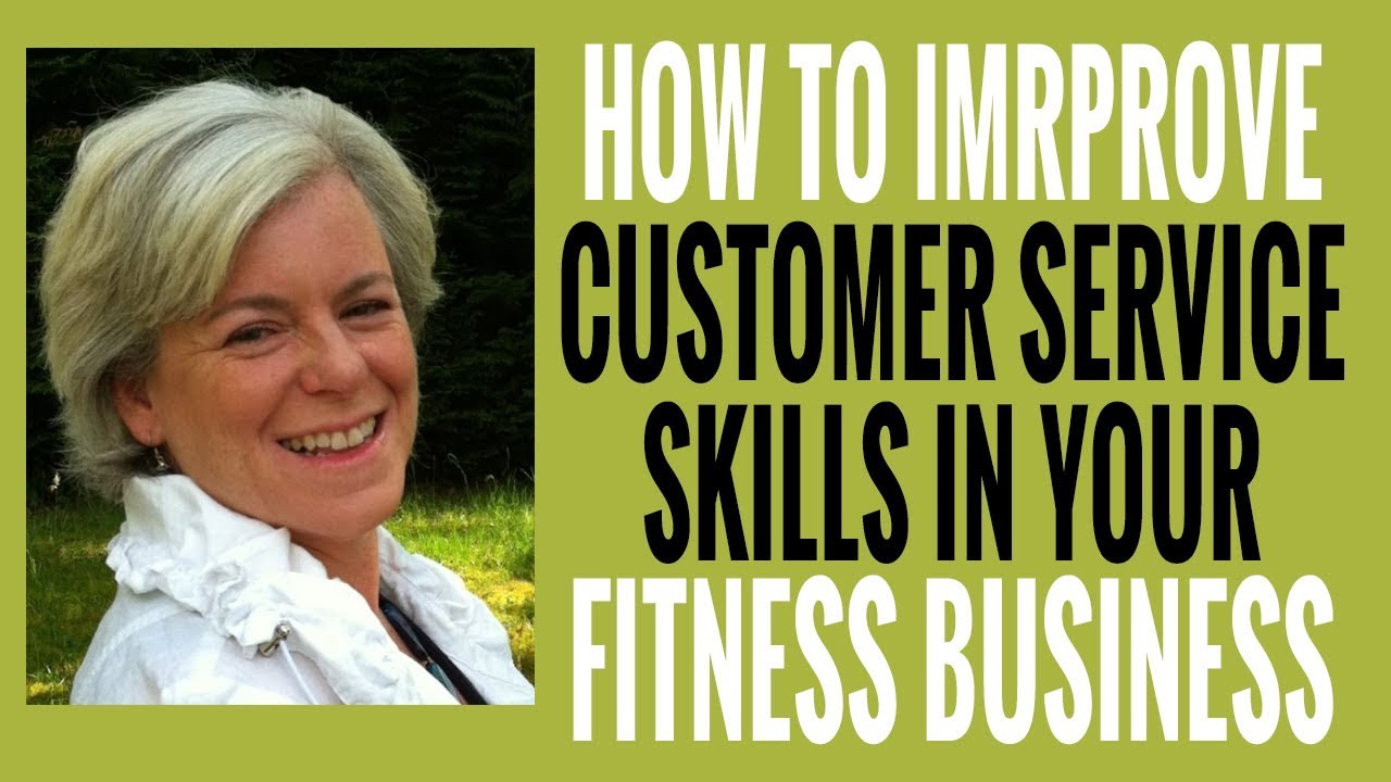 EP 66 | How to Improve Your Customer Service Skills in Your Fitness Business