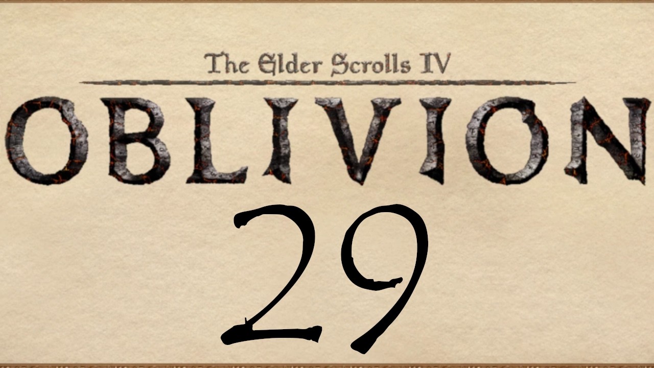 Let's Play Oblivion 29 - Umaril the Unfeathered