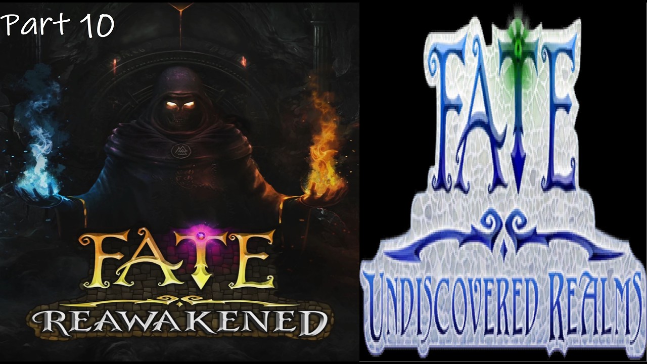 Fate Reawakened - Undiscovered Realms - Hardcore - Part 10