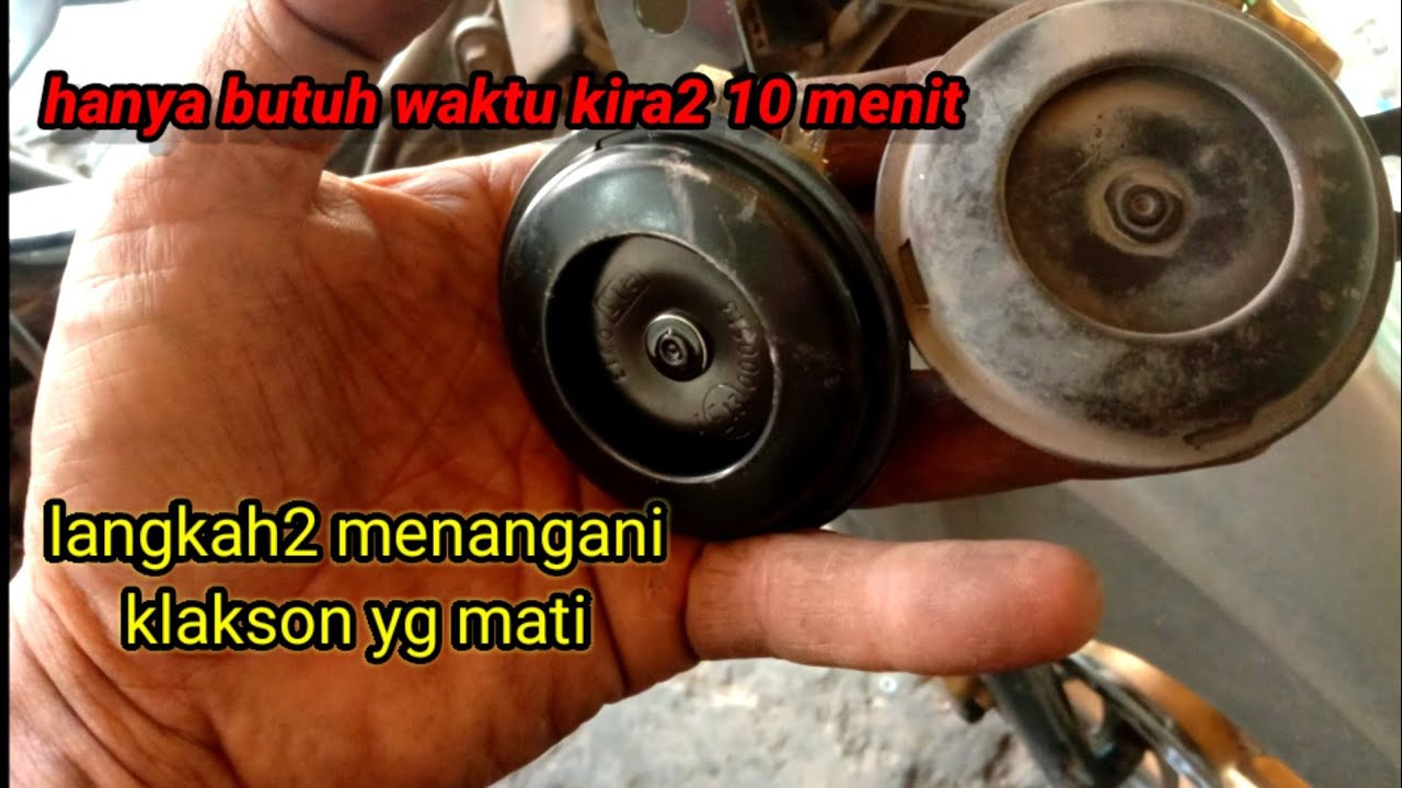 cara memperbaiki klakson motor yang mati