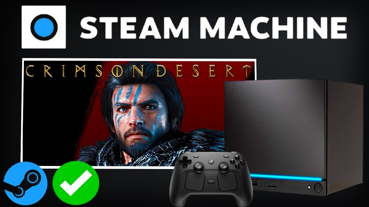 CRIMSON DESERT Steam Machine Performance: 2160P 1440P 1080P FSR 4.1
