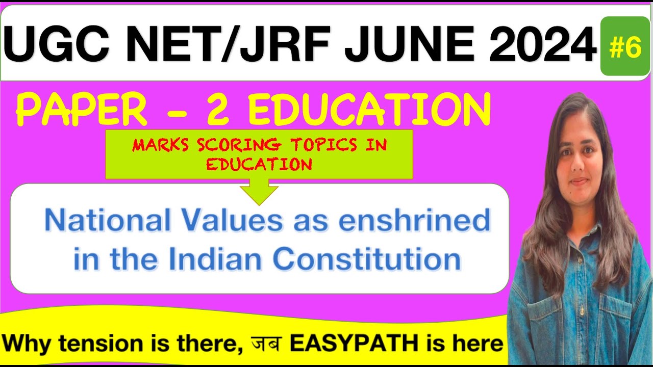 #6 National Values as enshrined in the Indian Constitution | UGC NET EDUCATION Paper 2|