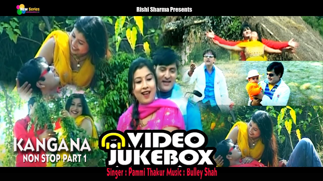 Kangana Non Stop Part 1 Video JUKEBOX 2025 || Pammi Thakur || #song ||